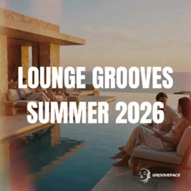 Lounge Grooves 2026 | Afro & Deep House Summer Spotify playlist cover